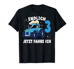 Endlich 3 Jetzt fahre ich Trecker Traktor Landwirtschaft T-Shirt von ap lucky designs for people