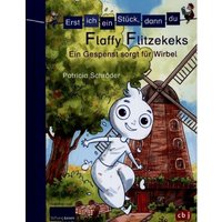 Flaffy Flitzekeks - Ein Gespenst sorgt für Wirbel / Erst ich ein Stück, dann du Bd.34 von cbj