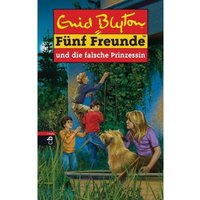 Fünf Freunde und die falsche Prinzessin / Fünf Freunde Bd.58 von cbj