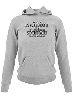 clothinx I Am Not A Psychopath I Am A Highly Functioning Sociopath | Für Hobby-Detektive und alle Fans von Krimi-Serien Kult | Fanartikel zum Binge-Watching Damen Kapuzen-Pullover Grau Gr. XL von clothinx