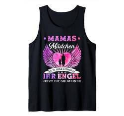 mamas mädchen ich war einmal sein engel jetzt ist er meiner Tank Top von ich war einmal sein engel pulli shirt pullover