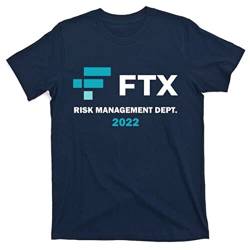 FTX Risk Management Dept 2022 Trading Trader Funny Gift T-T-Shirts Hemden(Large) von insert