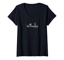 Damen Vogelmotiv Be Happy Kohlmeise Rotkehlchen Gartenvögel T-Shirt mit V-Ausschnitt von jz.birds