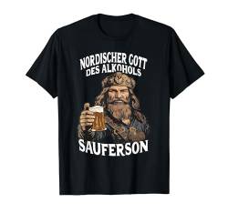 nordischer gott des alkohols sauferson beer bier saufen T-Shirt von lustige sprüche