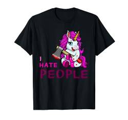 Ich Hasse Menschen, Einhorn lustiger Spruch, i hate people T-Shirt von mh-artworx