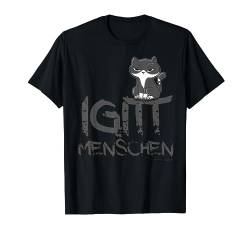 Igitt Menschen, Katze, exklusive by Mh-Artworx T-Shirt von mh-artworx