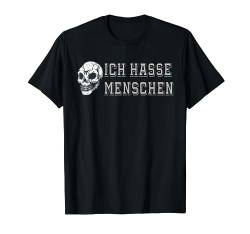 Totenkopf Sprüche Ich Hasse Menschen T-Shirt von mh-artworx