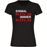 multifanshop T-Shirt Damen Köln - Einmal Immer - Frauen von multifanshop
