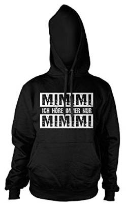 MIMIMI ich höre Immer nur MIMIMI Hoodie | Statement | Nerd | Sprüche | Lustig | Fun | Spaß | Kapuzenpullover Herren | Sprüche | Statement | Hoodie | Kapuzen-Sweatshirt für Männer | mit Bauchtasche von mycultshirt