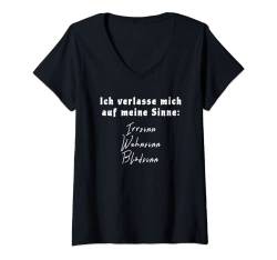 Damen Ich verlasse mich auf meine drei Sinne T-Shirt mit V-Ausschnitt von sarkasmus lustiger Spruch witzig Geschenkidee