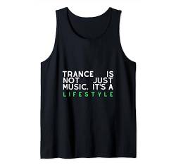 Trance is not just music - it´s a lifestyle, Trance Tank Top von trancemerch