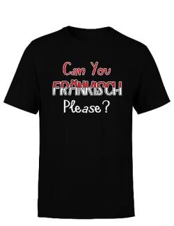 Can You Fränkisch Please? Trachten Herren T-Shirt, Farbe: Black, Größe: L von tshirtladen