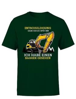 Entschuldigung DASS ich zu spät Bin ich Habe Bagger gesehen Herren T-Shirt, Farbe: Dunkelgrün, Größe: XXL von tshirtladen