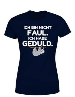 Ich Bin Nicht faul. Ich Habe Geduld. Faultier-Spruch Damen T-Shirt, Farbe: Navy, Größe: L von tshirtladen