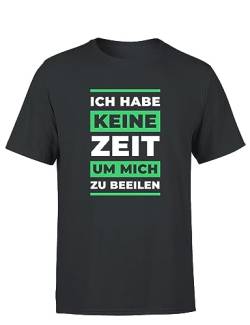 Ich Habe Keine Zeit um Mich zu beeilen Herren T-Shirt, Farbe: Dunkelgrau, Größe: XL von tshirtladen