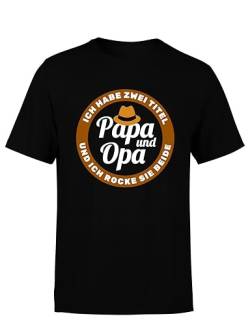Ich Habe Zwei Titel: Papa und Opa, und ich Rocke sie beide Statement Herren T-Shirt, Farbe: Black, Größe: 6XL von tshirtladen