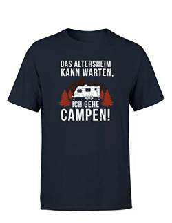 Urlaub Camping Das Altersheim kann warten Campingplatz Wohnwagen Herren T-Shirt Zelten, Größe: L, Farbe: Navy von tshirtladen