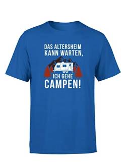 Urlaub Camping Das Altersheim kann warten Campingplatz Wohnwagen Herren T-Shirt Zelten, Größe: XL, Farbe: Blau von tshirtladen