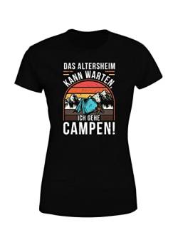 Wohnmobil Camping Das Altersheim kann warten Campingplatz Wohnwagen Damen T-Shirt Zelten, Farbe: Schwarz, Größe: Xx-Large von tshirtladen