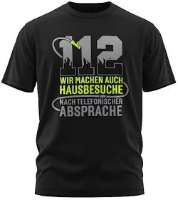 Feuerwehr - 112 wir Machen Hausbesuche nach telefonischer Absprache - Ehrenamt Freiwillige Feuerwehr Spruch Motiv - Herren T-Shirt und Männer Tshirt, Farbe:Schwarz/Neon Gelb, Größe:S von vanVerden