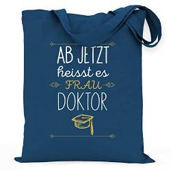 wowshirt Stoffbeutel Jutebeutel Ab Jetzt Heißt Es Frau Doktor Geschenk zum Doktortitel Spruch Uni, Farbe:Petrol von wowshirt