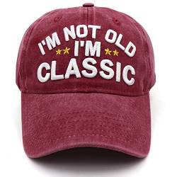 Lustige Baseballkappe, Ruhestands- oder Geburtstagsgeschenke, Hüte für Männer und Frauen, "I'm Not Old Classic", Geschenke für Vater, Opa, I'm Not Old I'm Classic-Wine Red Washed, Einheitsgröße von xywlwoer