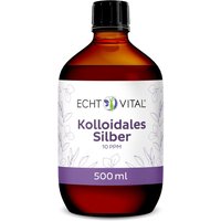 Echt Vital Kolloidales Silber - 10 ppm von Echt Vital