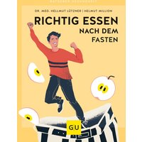 Fasten, Richtig essen nach dem von GU