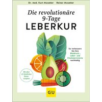 GU Die revolutionäre 9-Tage-Leber-Kur von GU