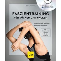 GU Faszientraining für Rücken und Nacken (mit Dvd) von GU