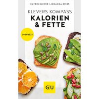 GU Klevers Kompass Kalorien & Fette 2021/22 von GU