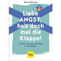 GU Liebe Angst, halt doch mal die Klappe! von GU