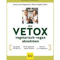 GU Mit Vetox vegetarisch-vegan abnehmen von GU