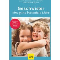 Geschwister - eine ganz besondere Liebe von GU