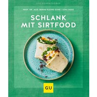 Schlank mit Sirtfood von GU