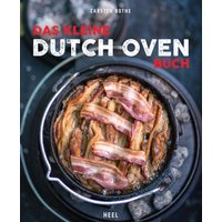 Das kleine Dutch Oven Buch von Heel