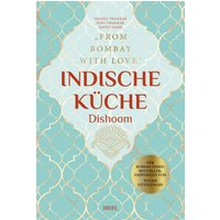 Indische Küche Dishoom von Heel