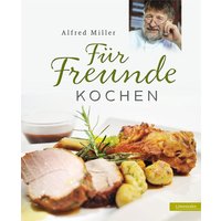 Für Freunde kochen von Löwenzahn Verlag