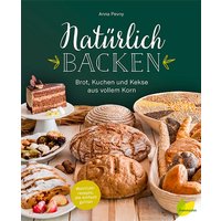 Natürlich backen von Löwenzahn Verlag