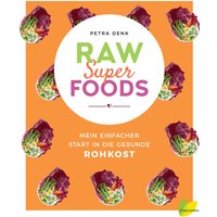 Raw Superfoods von Löwenzahn Verlag
