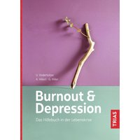 Burnout & Depression von Trias