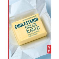 Cholesterin - endlich Klartext von Trias