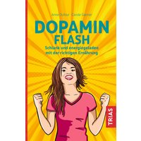 Dopamin Flash von Trias