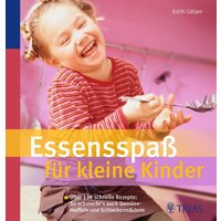 Essensspaß für kleine Kinder von Trias