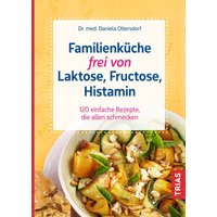 Familienküche frei von Laktose, Fructose, Histamin von Trias