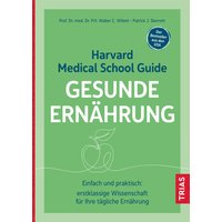 Harvard Medical School Guide Gesunde Ernährung von Trias