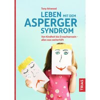 Leben mit dem Asperger-Syndrom von Trias