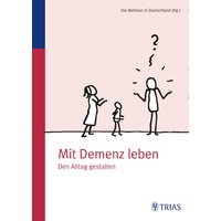 Mit Demenz leben von Trias