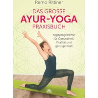 Das große Ayur-Yoga-Praxisbuch von Via Nova
