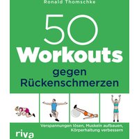 50 Workouts gegen Rückenschmerzen